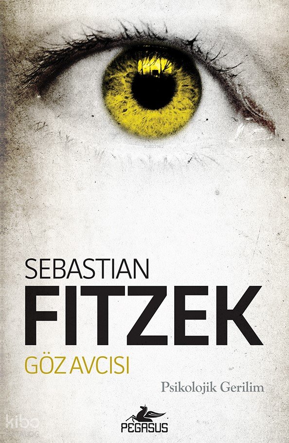 Göz Avcısı (Göz Koleksiyoncusu - 2) - Sebastian Fitzek