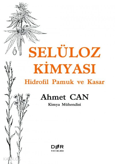 Selüloz Kimyası - Hidrofil Pamuk ve Kasar