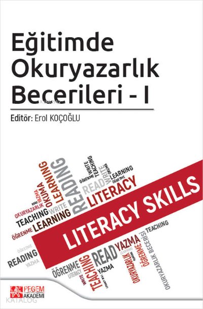 Eğitimde Okuryazarlık Becerileri - I - Erol Koçoğlu