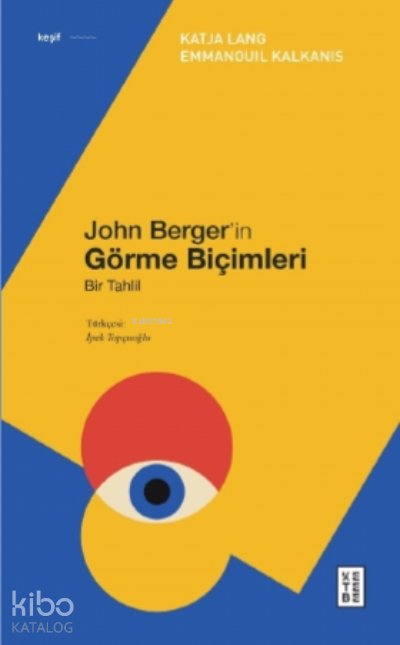 John Berger’in Görme Biçimleri