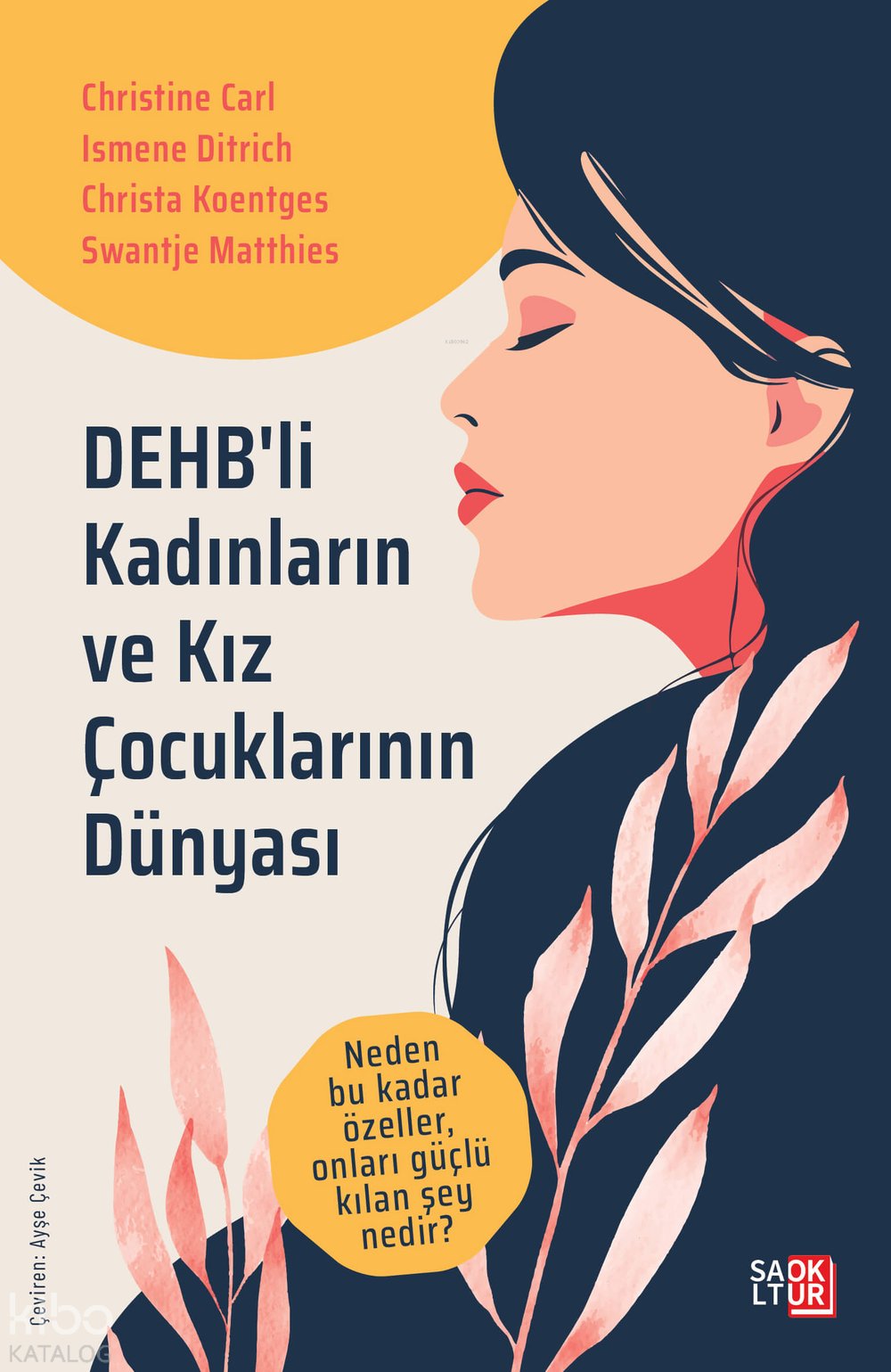 DEHB'li Kadınların ve Kız Çocuklarının Dünyası