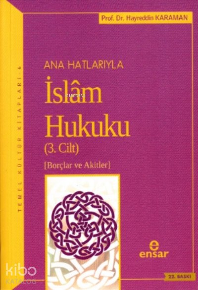 Anahatlarıyla İslam Hukuku (Cilt- 3) - Hayreddin Karaman