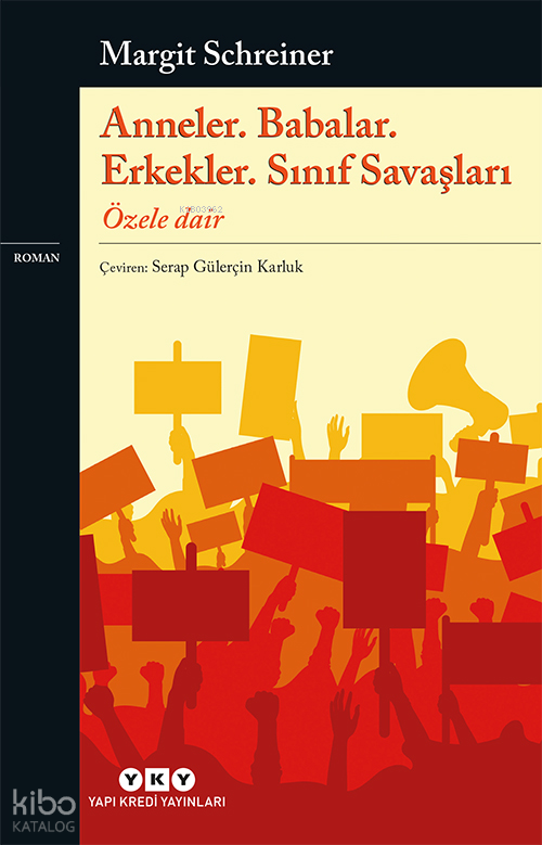 ANNELER BABALAR ERKEKLER SINIF SAVAŞLARI