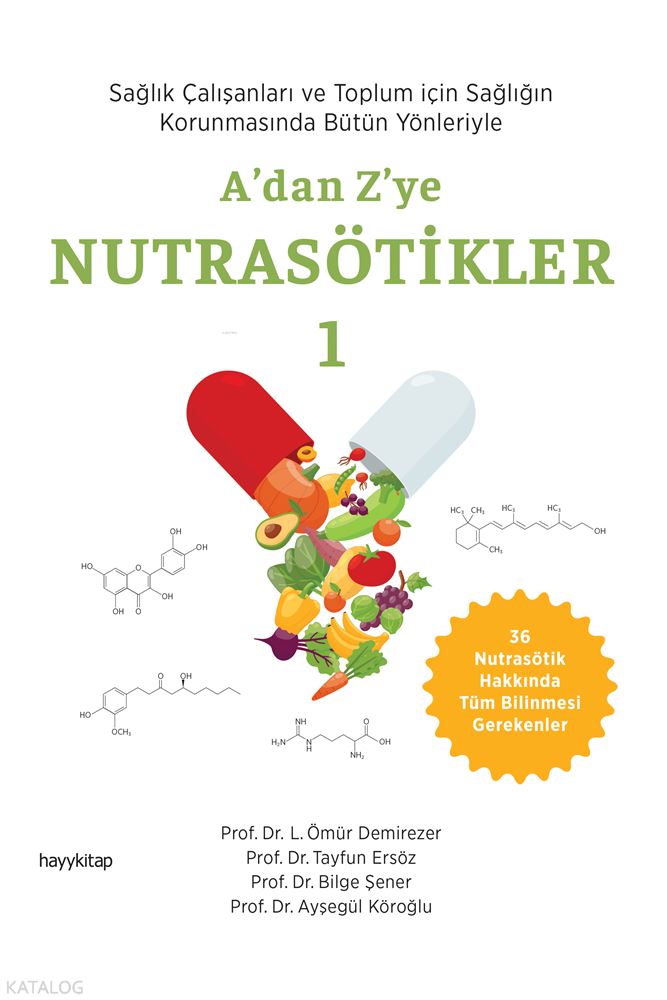 NUTRASÖTİKLER - 1 ( A DAN Z YE)