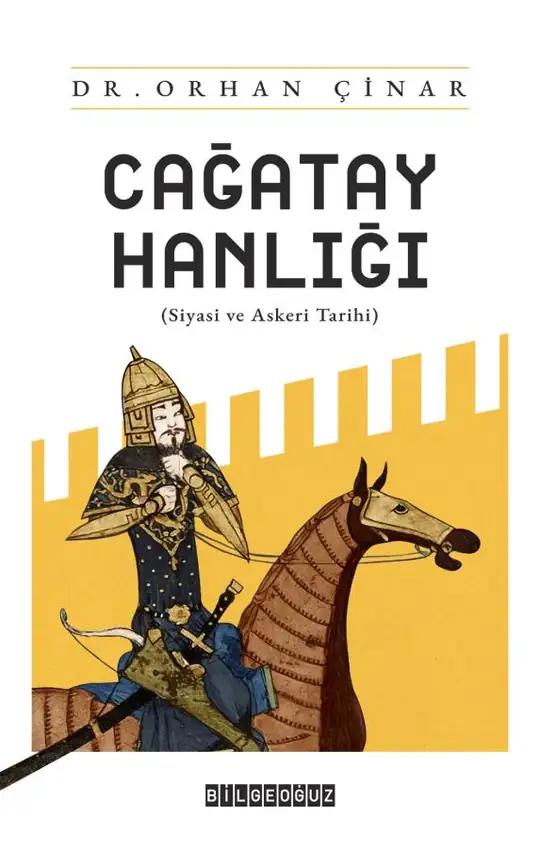 Çağatay Hanlığı/ Siyasi ve Askeri Tarih