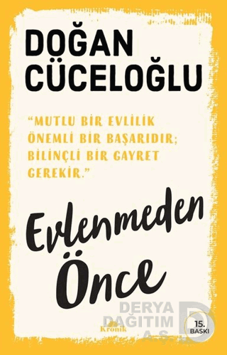 EVLENMEDEN ÖNCE