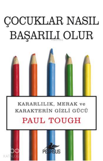 Çocuklar Nasıl Başarılı Olur?