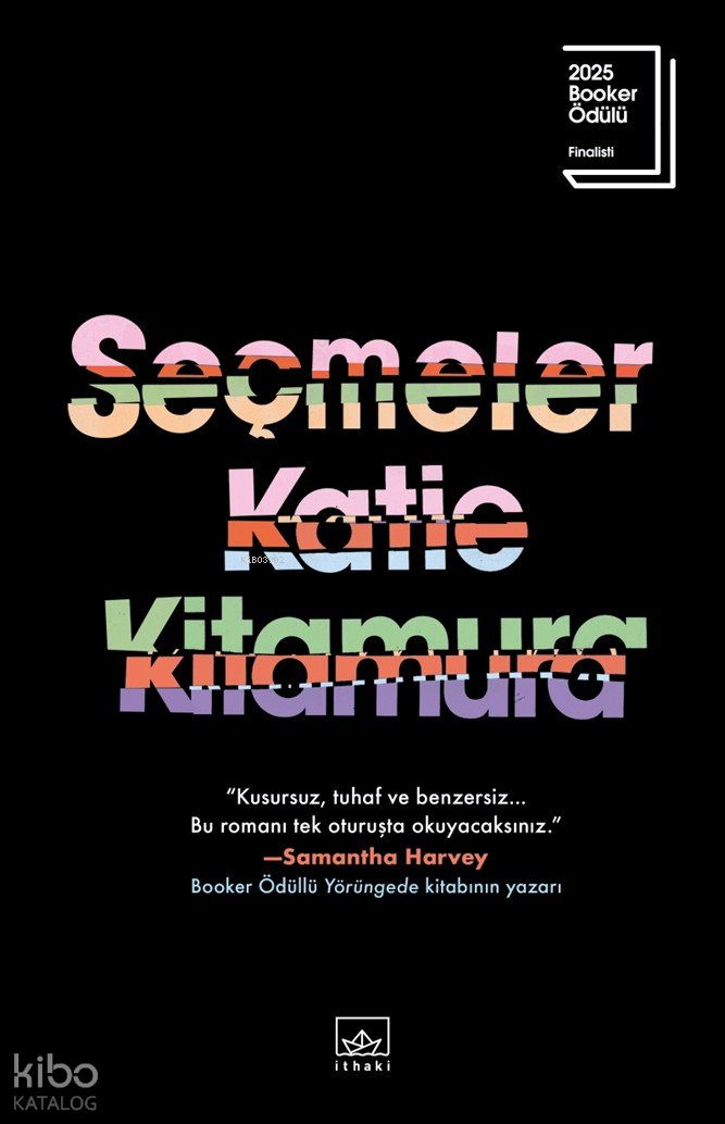 Seçmeler - Katie Kitamura