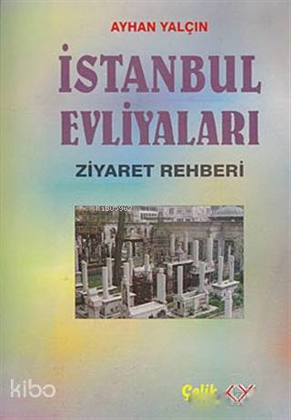 İstanbul Evliyaları - Ayhan Yalçın