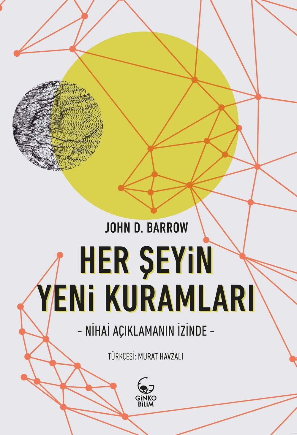 Her Şeyin Yeni Kuramları