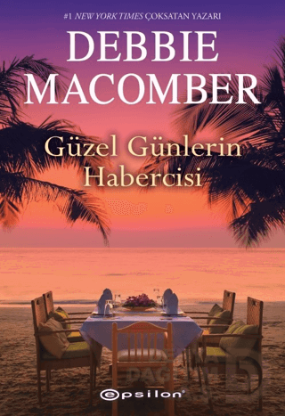 GÜZEL GÜNLERİN HABERCİSİ