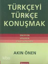 Türkçeyi Türkçe Konuşmak