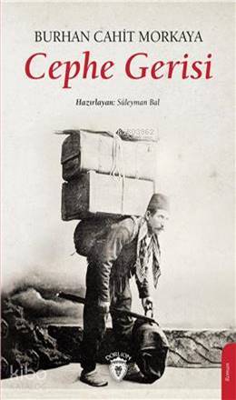 Cephe Gerisi - Burhan Cahit Morkaya
