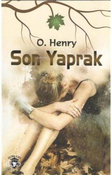 Son Yaprak - O. Henry