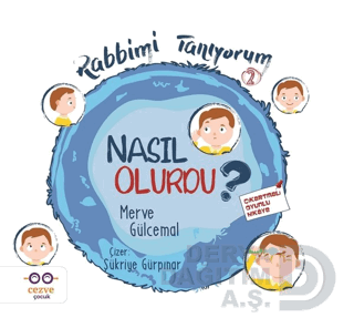 NASIL ULURDU ? RABBİMİ TANIYORUM 2