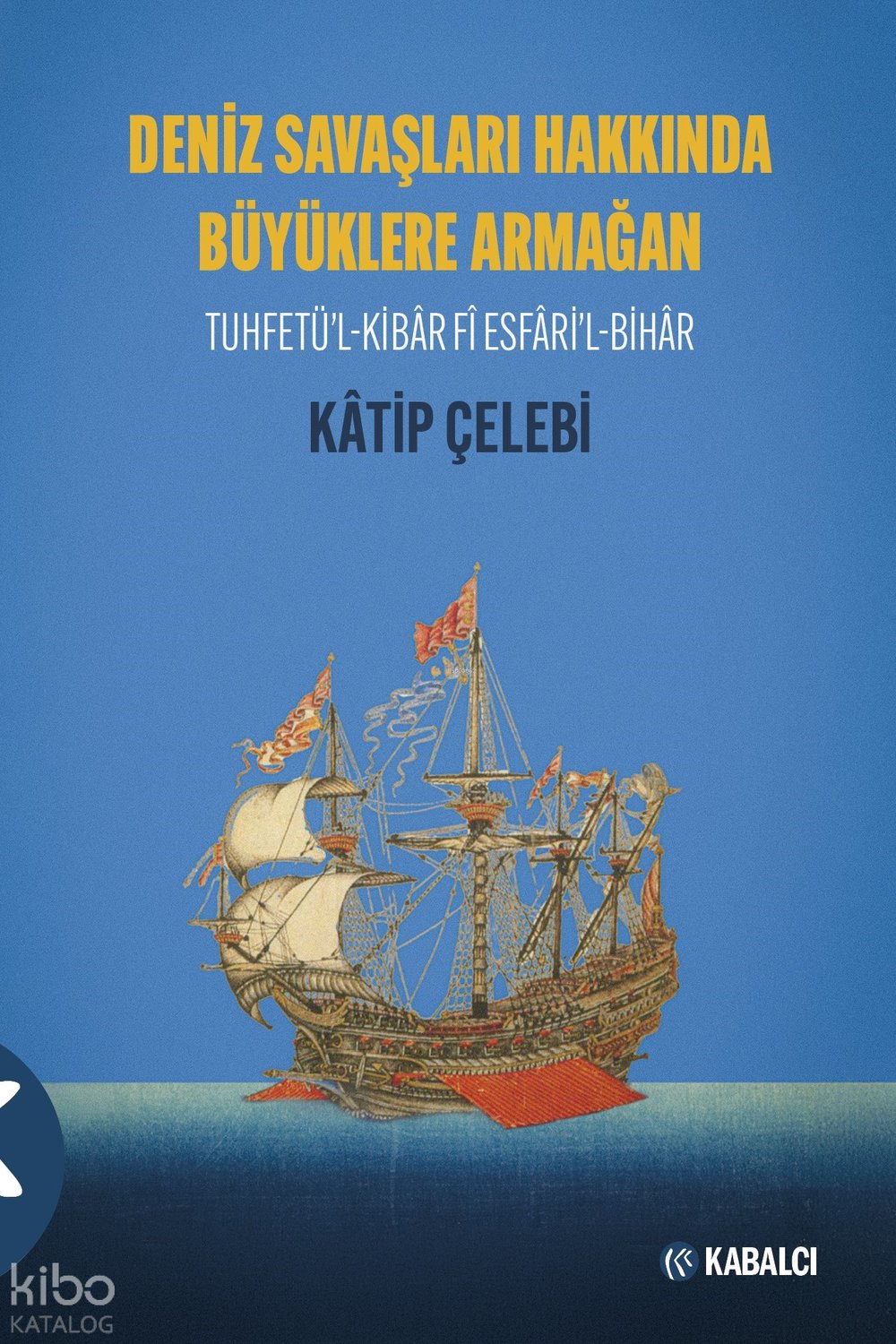 Deniz Savaşları Hakkında Büyüklere Armağan