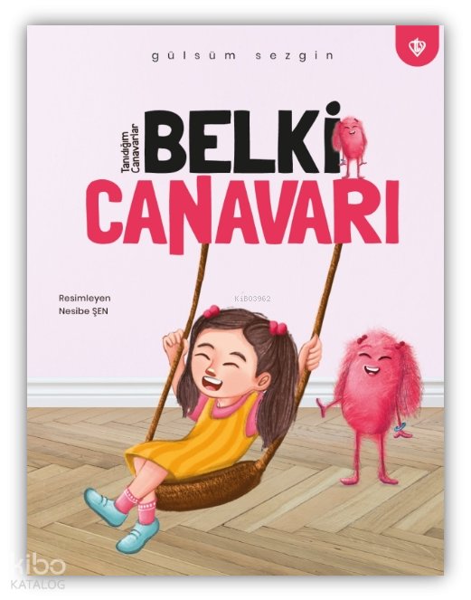Belki Canavarı - Gülsüm Sezgin