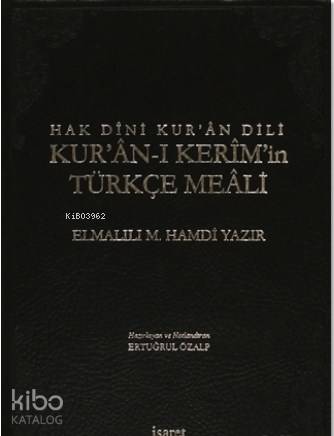 Hak Dini Kur'an Dili Kur'an-ı Kerim ve Türkçe Meali - Elmalılı Muhammed Hamdi Yazır