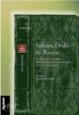 Sultan, Ordu ve Reaya
