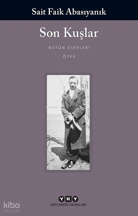 Son Kuşlar - Sait Faik Abasıyanık