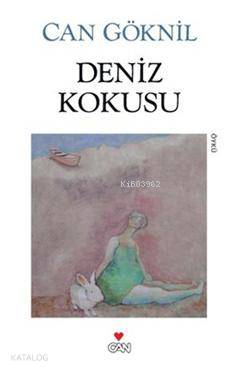 Deniz Kokusu - Can Göknil