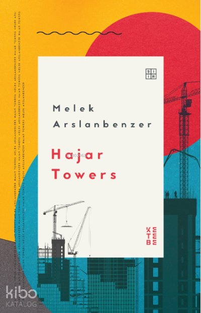 Hajar Towers - Melek Arslanbenzer