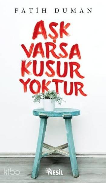 Aşk Varsa Kusur Yoktur - Fatih Duman