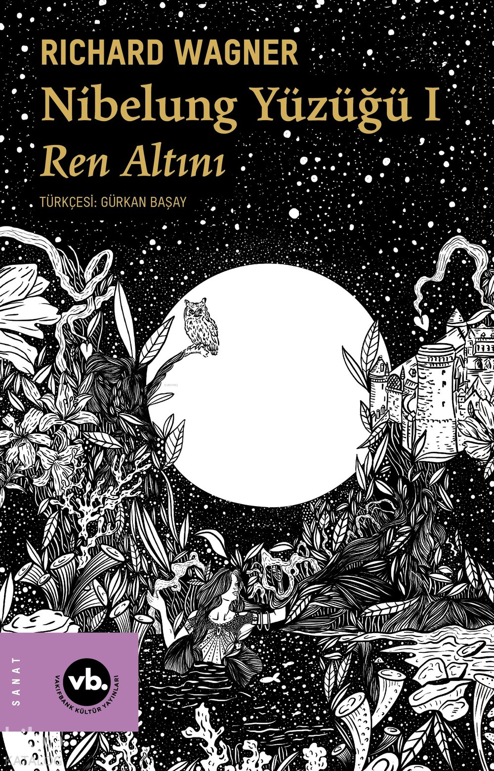 Nıbelung Yüzüğü 1: Ren Altını - Richard Wagner