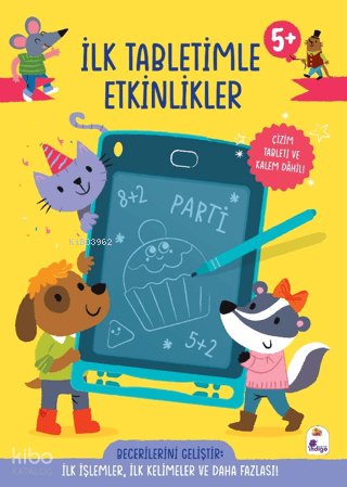 İlk Tabletimle Etkinlikler (5+ Yaş) (Ciltli - Çizim Tableti ve Kalemi)