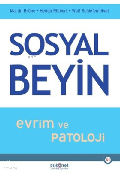 SOSYAL BEYİN (EVRİM VE PATOLOJİ)