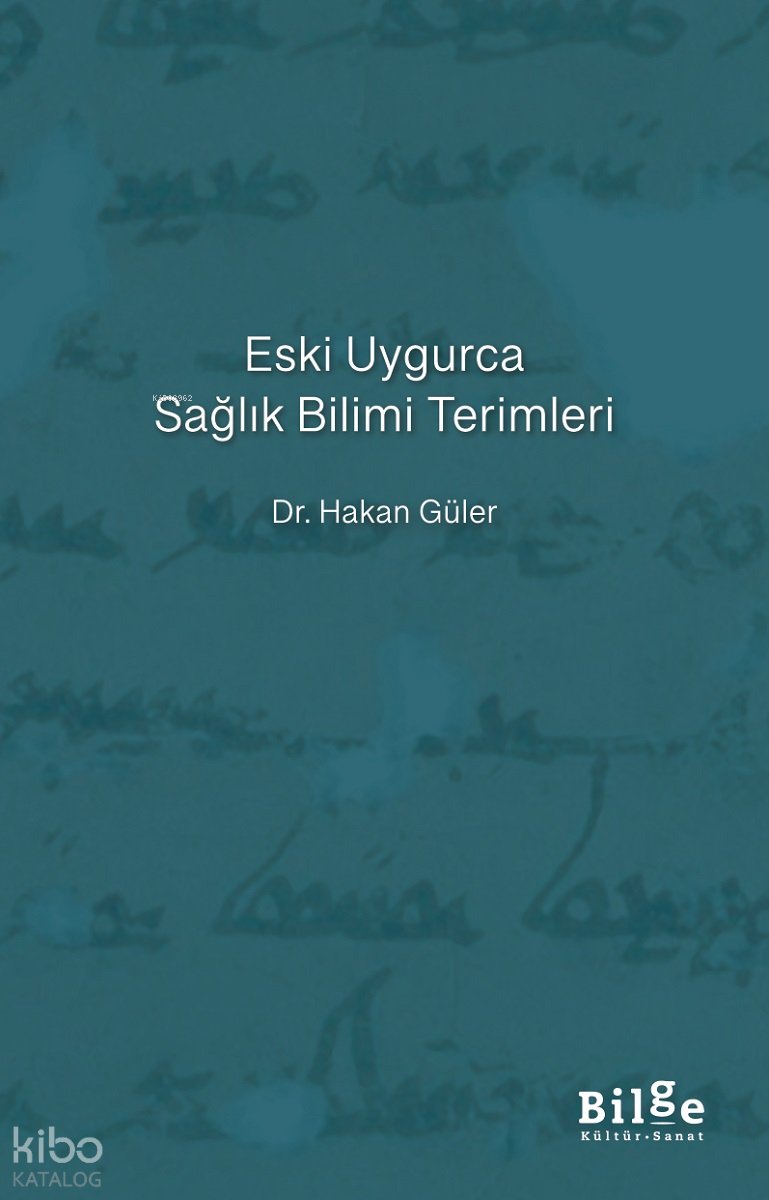 Eski Uygurca Sağlık Birimi Terimleri