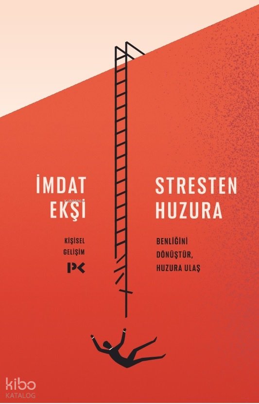 Stresten Huzura - İmdat Ekşi