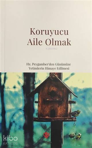 Koruyucu Aile Olmak