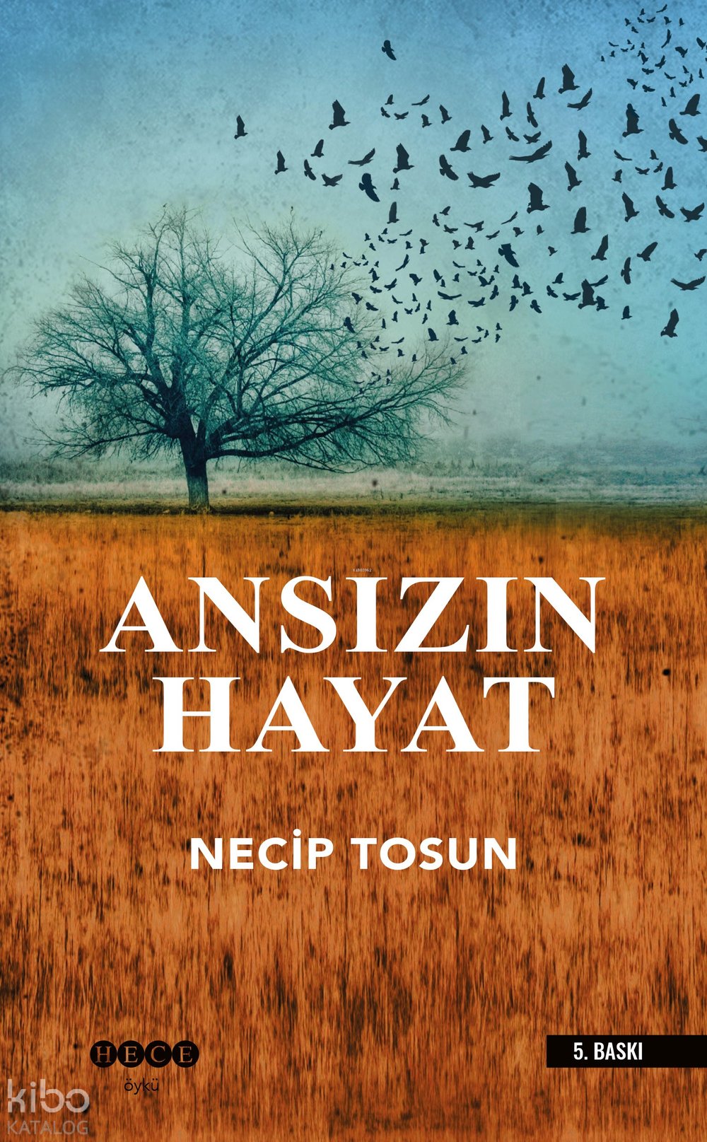 Ansızın Hayat - Necip Tosun