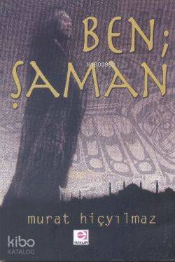 Ben Şaman