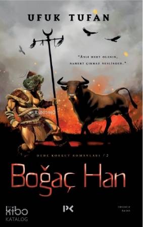 Boğaç Han / Dede Korkut Romanları / 2 - Ufuk Tufan