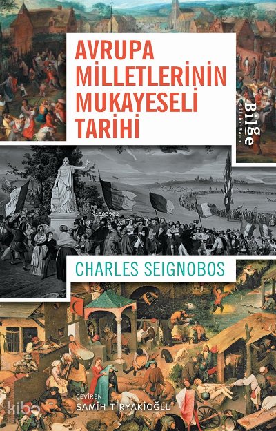 Avrupa Milletlerinin Mukayeseli Tarihi - Charles Seignobos