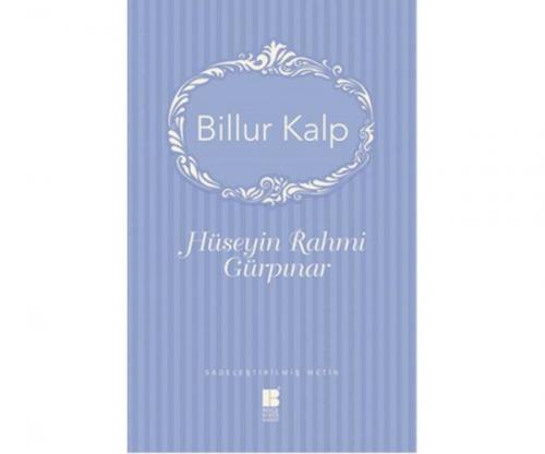 Billur Kalp - Hüseyin Rahmi Gürpınar