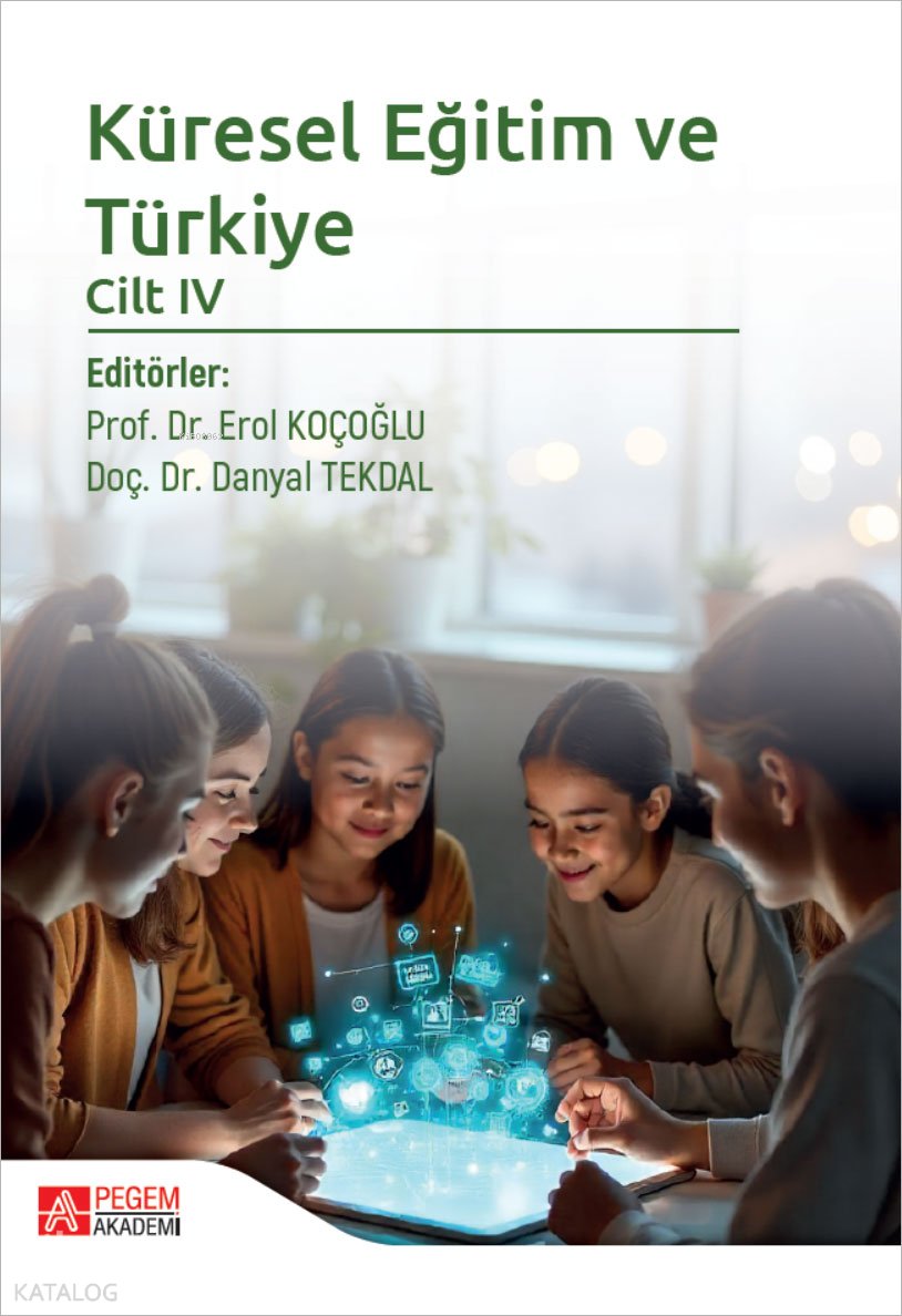 Küresel Eğitim ve Türkiye Cilt IV