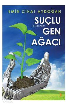 Suçlu Gen Ağacı - Emin Cihat Aydoğan