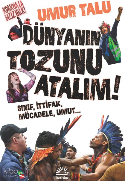 Dünyanın Tozunu Atalım - Umur Talu
