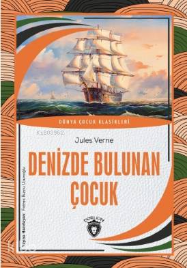 Denizde Bulunan Çocuk - Jules Verne