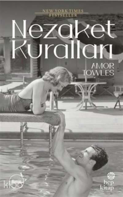 Nezaket Kuralları - Amor Towles
