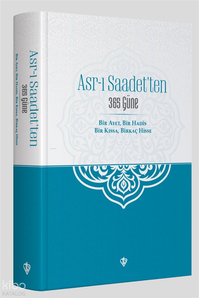 ASRI SAADETTEN 365 GÜN - CİLTLİ