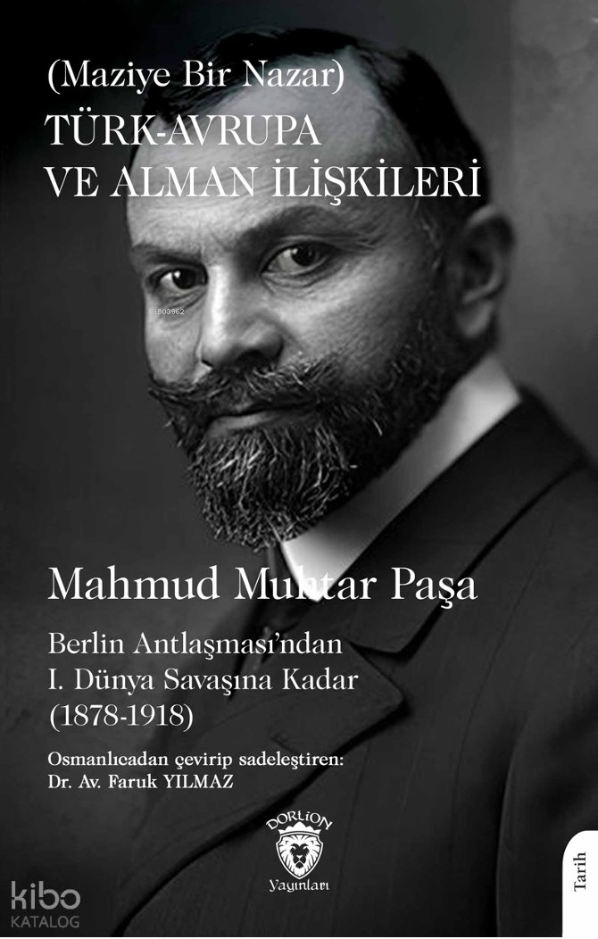 Türk-Avrupa ve Alman İlişkileri (Maziye Bir Nazar)