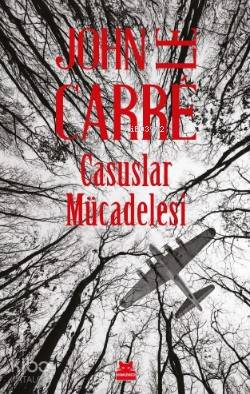 Casuslar Mücadelesi - John Le Carre