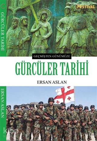 Gürcüler Tarihi - Ersan Aslan