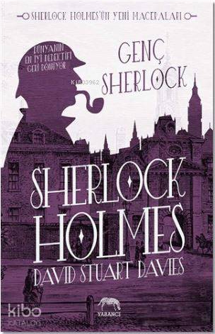 Sherlock Holmes - Genç Sherlock - David Stuart Davies