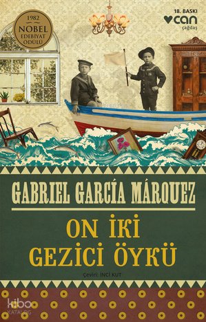 On İki Gezici Öykü - Gabriel Garcia Marquez