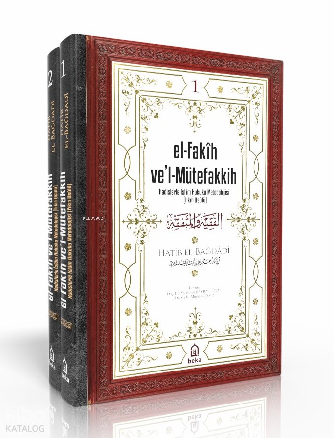 el Fakih vel Mütefakkih Hadislerle İslam Hukuku Metodolojisi (Fıkıh Usulü) - 2 Cilt Takım